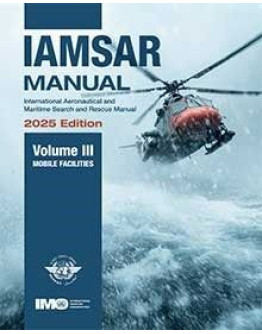 IL962E - IAMSAR Manual, Volume III – Mobile Facilities