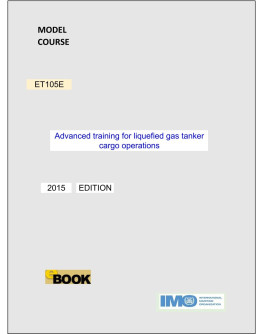ET105E - Advanced training for Liquefied Gas Tanker cargo operations - DIGITAL EDITION