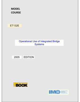 ET132E -  Operational Use of Integrated Bridge Systems - DIGITAL EDITION