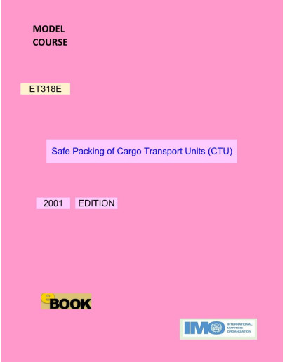 ET318E -  Safe Packing of Cargo Transport Units (CTU) - DIGITAL EDITION