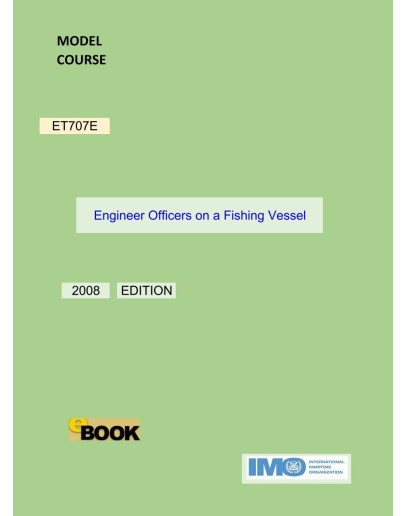 ET707E -  Engineer Officers on a Fishing Vessel - DIGITAL EDITION