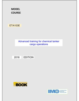 ETA103E - Advanced training for chemical tanker cargo operations - DIGITAL EDITION