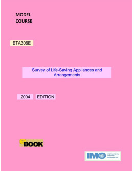 ETA306E -  Survey of Life-Saving Appliances and Arrangements - DIGITAL EDITION