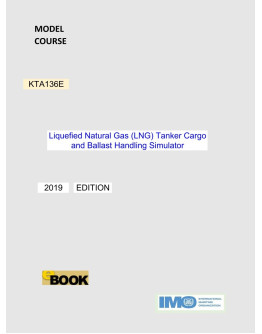 KTA136E -  Liquefied Natural Gas (LNG) Tanker Cargo and Ballast Handling Simulator - DIGITAL EDITION