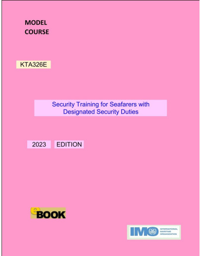 KTA326E - Security Training for Seafarers with Designated Security Duties - DIGITAL EDITION