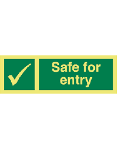 SAFE FOR ENTRY