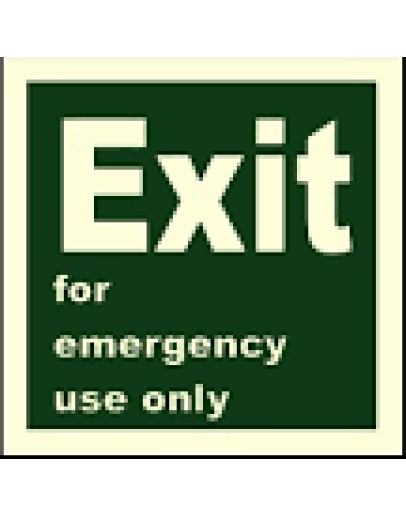 EXIT FOR EMERGENCY USE ONLY