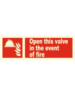 OPEN THIS VALVE IN THE EVENT OF FIRE