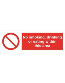 NO SMOKING, DRINKING OR EATING WITHIN THIS AREA