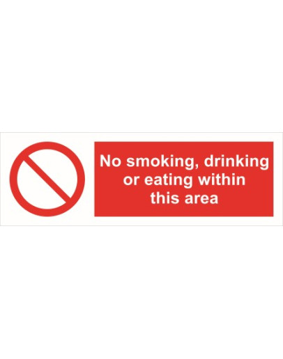 NO SMOKING, DRINKING OR EATING WITHIN THIS AREA