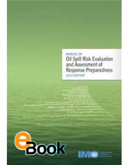 IMO E579E Oil Spill Risk Evaluation Manual - DIGITAL VERSION