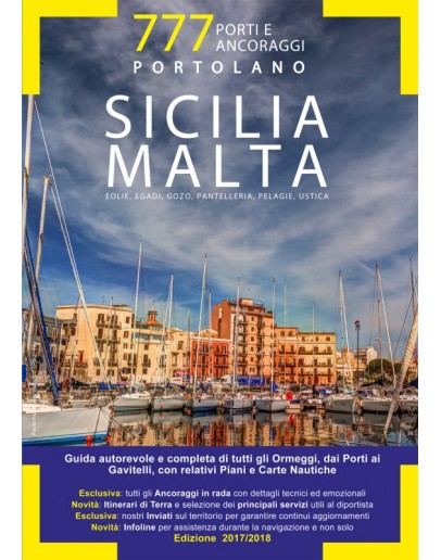777 - SICILIA E MALTA - Sicilia, Malta, Eolie, Egadi, Gozo, Pantelleria, Pelagie e Ustica
