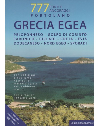 777 - GRECIA EGEA - Peloponneso, Golfo di Corinto, Saronico, Cicladi, Creta, Evia, Dodecaneso, Nord Egeo, Sporadi