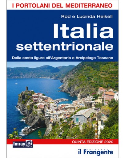 ITALIA SETTENTRIONALE - Dalla costa ligure all’Argentario e Arcipelago Toscano