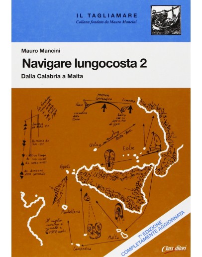 NAVIGARE LUNGO COSTA 2 - Dalla Calabria a Malta