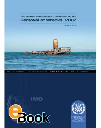 IMO E470E Nairobi Convention of Wreck Removals - DIGITAL VERSION