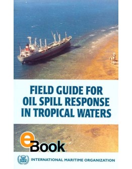 IMO E649E Oil Response in Tropical Waters - DIGITAL VERSION