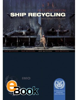 IMO E685E Guidelines on Ship Recycling - DIGITAL VERSION