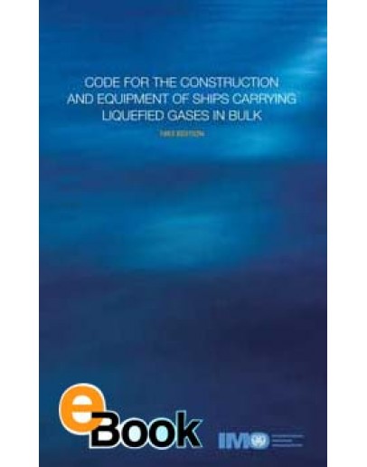 IMO E782E Gas Carrier Code - DIGITAL EDITION