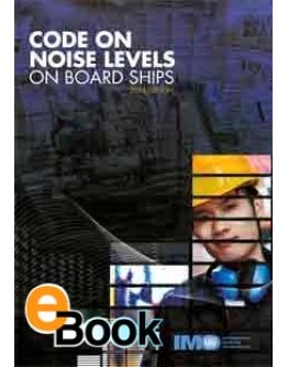 IMO K817E Code on noise levels on board ships - DIGITAL EDITION