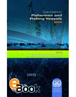 IMO EA755E Safety Code for Fishermen & F Vessels(B) - DIGITAL EDITION