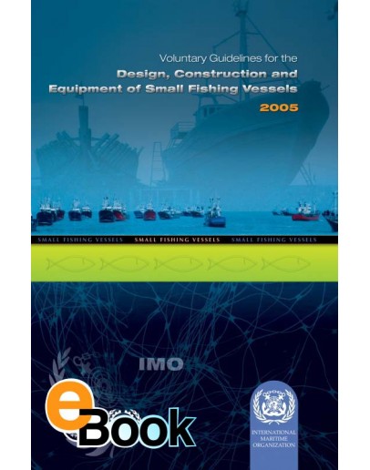 IMO EA761E Voluntary G'lines for Small Fishing Vessels - DIGITAL EDITION