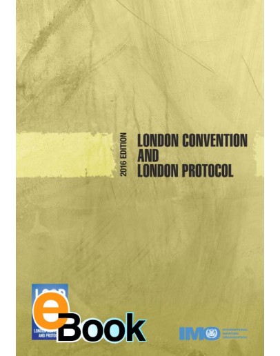 IMO KB532E London Convention and London Protocol - DIGITAL VERSION