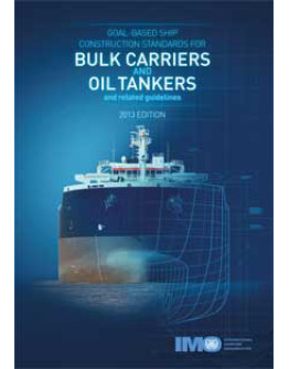 I800E - Goal-Based Ship Construction Standards for Bulk Carriers and Oil Tankers and Related Guidelines