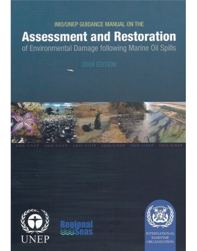 I580E - IMO/UNEP Guidance Manual on the Assessment and Restoration of Environmental Damage Following Marine Oil Spills