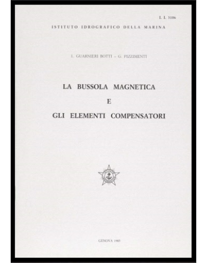 I.I.3106 - LA BUSSOLA MAGNETICA E GLI ELEMENTI COMPENSATORI