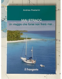 Mai Stracc - Un viaggio che forse non finirà mai